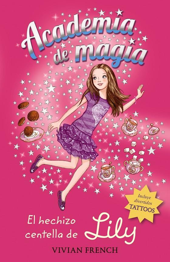 ACADEMIA DE MAGIA 1. EL HECHIZO CENTELLA DE LILY | 9788467861198 | FRENCH, VIVIAN | Galatea Llibres | Llibreria online de Reus, Tarragona | Comprar llibres en català i castellà online