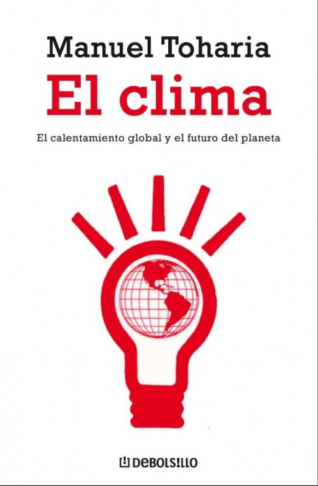 CLIMA, EL | 9788483466629 | TOHARIA, MANUEL | Galatea Llibres | Librería online de Reus, Tarragona | Comprar libros en catalán y castellano online