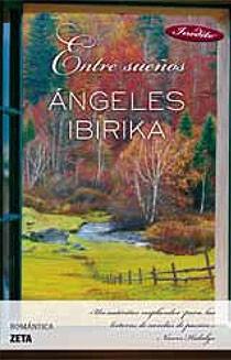 ENTRE SUEÑOS | 9788498724028 | IBIRIKA, ANGELES | Galatea Llibres | Llibreria online de Reus, Tarragona | Comprar llibres en català i castellà online