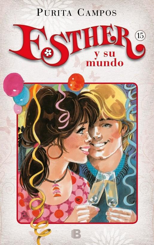 ESTHER Y SU MUNDO 15 | 9788466659383 | CAMPOS, PURITA | Galatea Llibres | Librería online de Reus, Tarragona | Comprar libros en catalán y castellano online