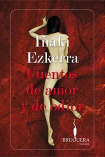 HISTORIAS DE AMOR Y DE ODIOR | 9788402420893 | EZQUERRA GREÑO, IÑAKI | Galatea Llibres | Llibreria online de Reus, Tarragona | Comprar llibres en català i castellà online