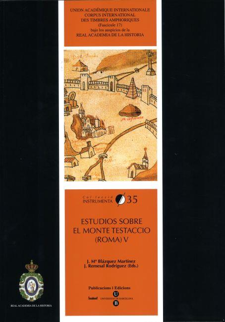 ESTUDIOS SOBRE EL MONTE TESTACCIO (ROMA) - V | 9788447534555 | REMESAL RODRIGUEZ, J. | Galatea Llibres | Llibreria online de Reus, Tarragona | Comprar llibres en català i castellà online