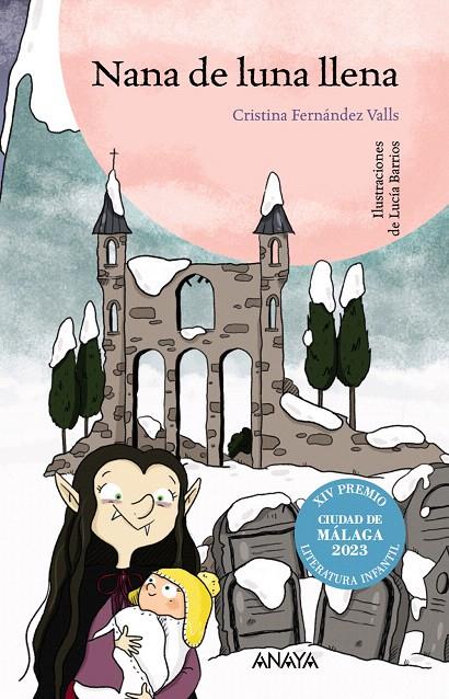 NANA DE LUNA LLENA | 9788414334645 | FERNÁNDEZ VALLS, CRISTINA | Galatea Llibres | Librería online de Reus, Tarragona | Comprar libros en catalán y castellano online