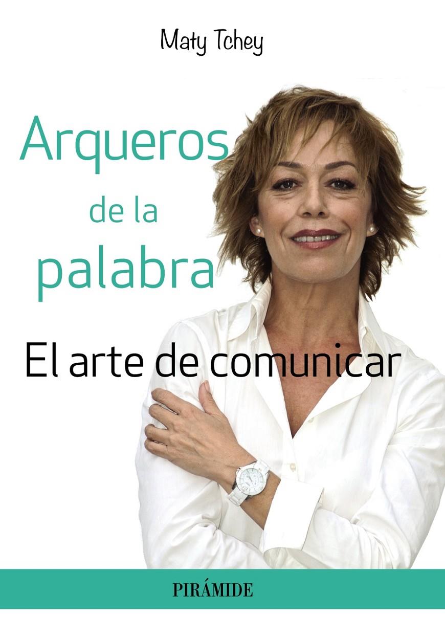 ARQUEROS DE LA PALABRA | 9788436834277 | TCHEY, MATY | Galatea Llibres | Llibreria online de Reus, Tarragona | Comprar llibres en català i castellà online