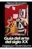 GUIA DEL ARTE DEL SIGLO XX. | 9788420652368 | OSBORNE, HAROLD | Galatea Llibres | Llibreria online de Reus, Tarragona | Comprar llibres en català i castellà online