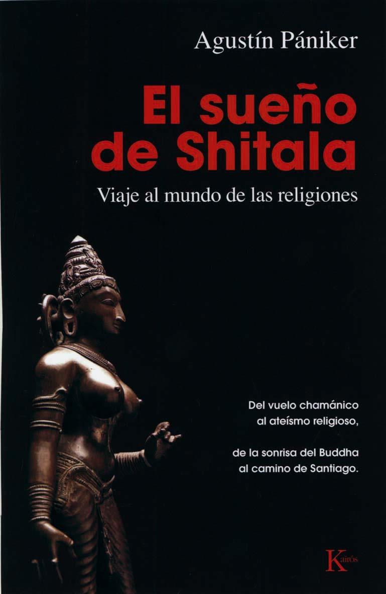 SUEÑO DE SHITALA, EL | 9788499880297 | PÁNIKER, AGUSTÍN | Galatea Llibres | Llibreria online de Reus, Tarragona | Comprar llibres en català i castellà online