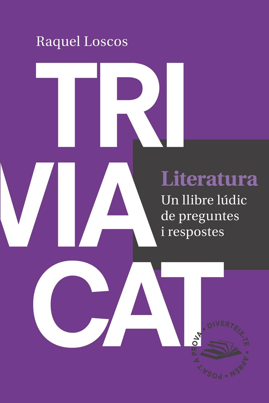 TRIVIACAT LITERATURA | 9788416139729 | LOSCOS LÓPEZ, RAQUEL | Galatea Llibres | Librería online de Reus, Tarragona | Comprar libros en catalán y castellano online