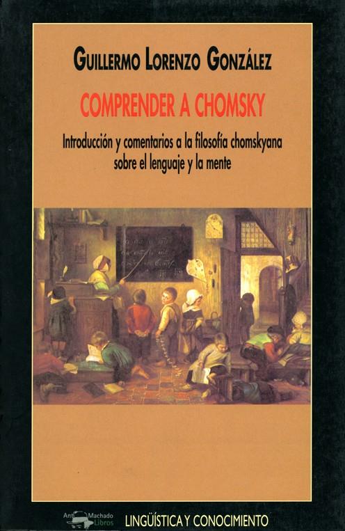 COMPRENDER A CHOMSKY | 9788477748830 | GONZALEZ, GUILLERMO LORENZO | Galatea Llibres | Llibreria online de Reus, Tarragona | Comprar llibres en català i castellà online