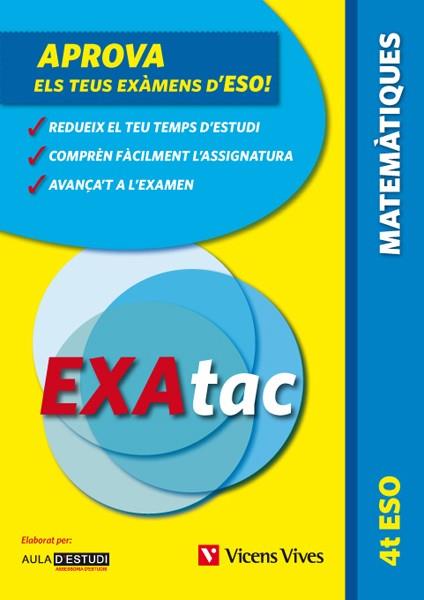 EXATAC 4 ESO MATEMATIQUES | 9788468211442 | AULA D'ESTUDI, ASSESSORIA D'ESTUDIS S.L | Galatea Llibres | Llibreria online de Reus, Tarragona | Comprar llibres en català i castellà online