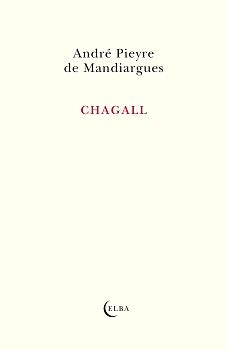 CHAGALL | 9788412807325 | PIEYRE DE MANDIARGUES, ANDRÉ | Galatea Llibres | Llibreria online de Reus, Tarragona | Comprar llibres en català i castellà online