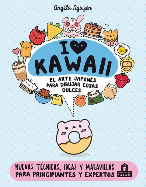 I LOVE KAWAII | 9788893677400 | NGUYEN, ANGELA | Galatea Llibres | Llibreria online de Reus, Tarragona | Comprar llibres en català i castellà online