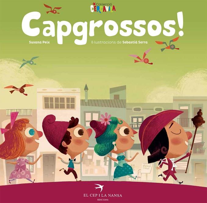 CAPGROSSOS! | 9788417000042 | PEIX CRUZ, SUSANA | Galatea Llibres | Llibreria online de Reus, Tarragona | Comprar llibres en català i castellà online