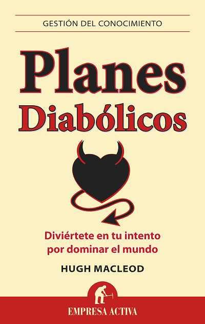 PLANES DIABOLICOS | 9788492452767 | MACLEOD, HUGO | Galatea Llibres | Llibreria online de Reus, Tarragona | Comprar llibres en català i castellà online