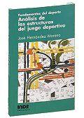 ANALISIS DE LAS ESTRUCTURAS DEL JUEGO DEPORTIVO | 9788487330254 | HERNANDEZ MORENO,JOSE | Galatea Llibres | Llibreria online de Reus, Tarragona | Comprar llibres en català i castellà online