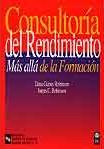 CONSULTORIA DEL RENDIMIENTO.MAS ALLA DE LA FORMACION | 9788480043526 | GAINES ROBINSON, DANA | Galatea Llibres | Llibreria online de Reus, Tarragona | Comprar llibres en català i castellà online