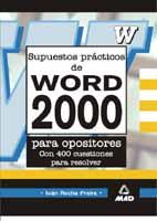 CUESTIONARIO PRACTICO DE WORD 2000 PARA OPOSITORES | 9788466523615 | ROCHA FREIRE, JUAN | Galatea Llibres | Llibreria online de Reus, Tarragona | Comprar llibres en català i castellà online