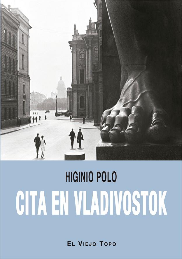 CITA EN VLADIVOSTOK | 9788418550874 | POLO, HIGINIO | Galatea Llibres | Llibreria online de Reus, Tarragona | Comprar llibres en català i castellà online