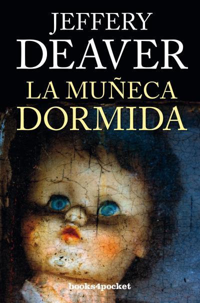 LA MUÑECA DORMIDA | 9788415870753 | DEAVER, JEFFREY | Galatea Llibres | Llibreria online de Reus, Tarragona | Comprar llibres en català i castellà online