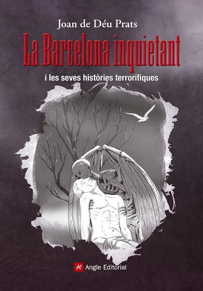 LA BARCELONA INQUIETANT | 9788415307440 | DE DÉU PRATS, JOAN | Galatea Llibres | Llibreria online de Reus, Tarragona | Comprar llibres en català i castellà online