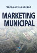 MARKETING MUNICIPAL | 9788479788599 | ASENSIO ROMERO, PEDRO | Galatea Llibres | Llibreria online de Reus, Tarragona | Comprar llibres en català i castellà online