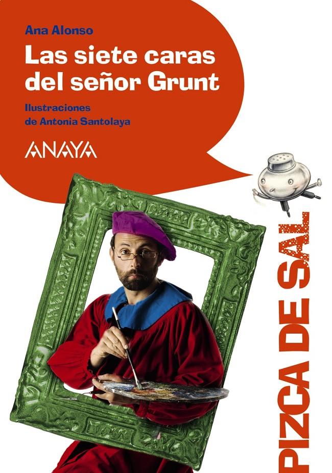 SIETE CARAS DEL SEÑOR GRUNT | 9788466795067 | ALONSO, ANA | Galatea Llibres | Llibreria online de Reus, Tarragona | Comprar llibres en català i castellà online