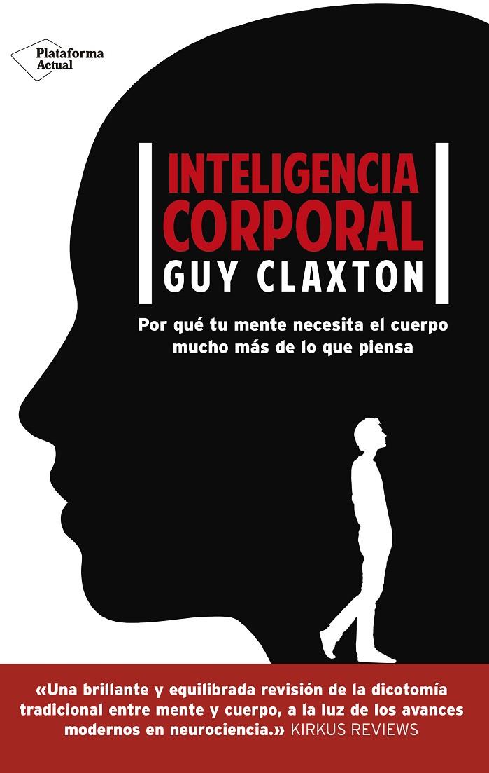 INTELIGENCIA CORPORAL | 9788416820511 | CLAXTON, GUY | Galatea Llibres | Llibreria online de Reus, Tarragona | Comprar llibres en català i castellà online