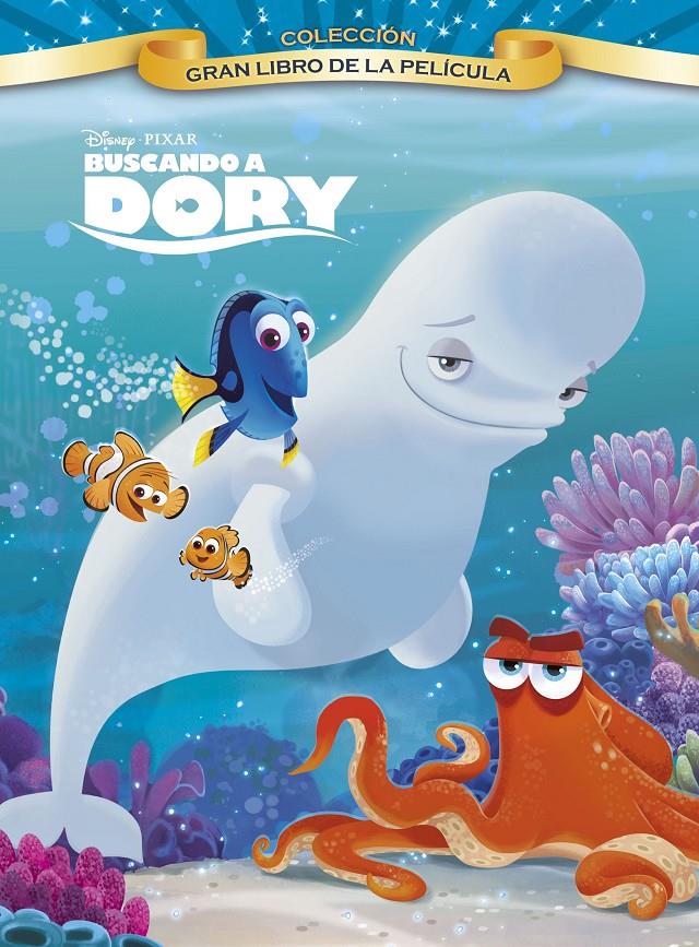 BUSCANDO A DORY. GRAN LIBRO DE LA PELÍCULA | 9788499518039 | Galatea Llibres | Llibreria online de Reus, Tarragona | Comprar llibres en català i castellà online