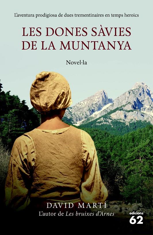 LES DONES SÀVIES DE LA MUNTANYA | 9788429771473 | MARTÍ MARTÍNEZ, DAVID | Galatea Llibres | Librería online de Reus, Tarragona | Comprar libros en catalán y castellano online