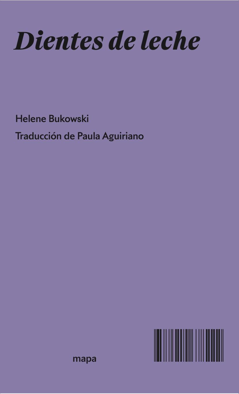 DIENTES DE LECHE | 9788412678222 | BUKOWSKI, HELENE | Galatea Llibres | Llibreria online de Reus, Tarragona | Comprar llibres en català i castellà online