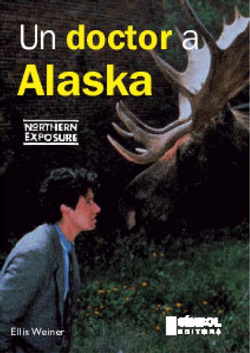 DOCTOR A ALASKA, UN | 9788493198428 | WEINER, ELLIS | Galatea Llibres | Llibreria online de Reus, Tarragona | Comprar llibres en català i castellà online