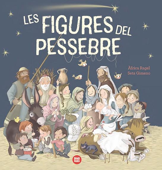 LES FIGURES DEL PESSEBRE | 9788418288968 | RAGEL, ÀFRICA | Galatea Llibres | Llibreria online de Reus, Tarragona | Comprar llibres en català i castellà online