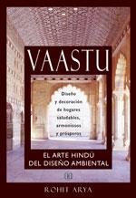 VAASTU. EL ARTE HINDU DEL DISEÑO AMBIENTAL | 9788489897557 | ARYA, ROHIT | Galatea Llibres | Llibreria online de Reus, Tarragona | Comprar llibres en català i castellà online