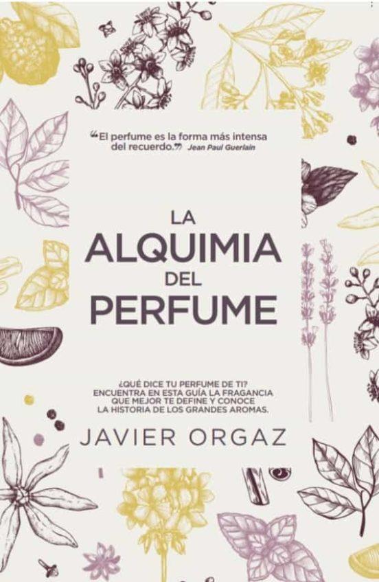 LA ALQUIMIA DEL PERFUME | 9788417828639 | ORTIZ, FRANCISCO JAVIER | Galatea Llibres | Llibreria online de Reus, Tarragona | Comprar llibres en català i castellà online