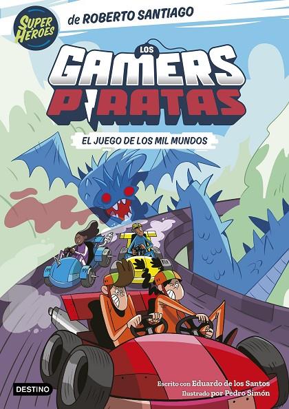 LOS GAMERS PIRATAS 5. EL JUEGO DE LOS MIL MUNDOS | 9788408297420 | SANTIAGO, ROBERTO/SANTOS MOLINA, EDUARDO DE LOS | Galatea Llibres | Llibreria online de Reus, Tarragona | Comprar llibres en català i castellà online