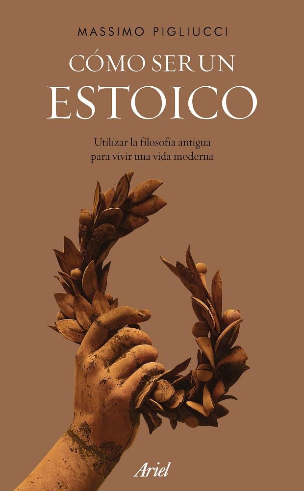 CóMO SER UN ESTOICO | 9788434427327 | PIGLIUCCI, MASSIMO | Galatea Llibres | Llibreria online de Reus, Tarragona | Comprar llibres en català i castellà online