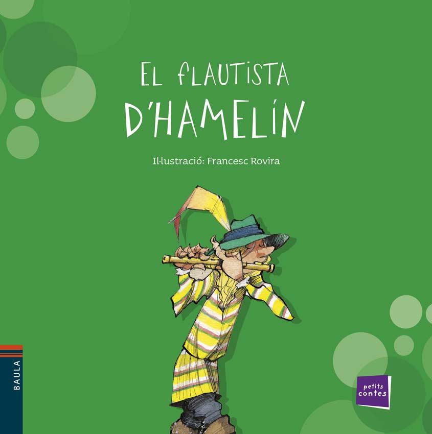 EL FLAUTISTA D'HAMELÍN | 9788447924653 | CONTE POPULAR | Galatea Llibres | Llibreria online de Reus, Tarragona | Comprar llibres en català i castellà online