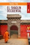 SHAOLIN OCCIDENTAL, EL | 9788489624467 | POLLY, MATTHEW  | Galatea Llibres | Librería online de Reus, Tarragona | Comprar libros en catalán y castellano online