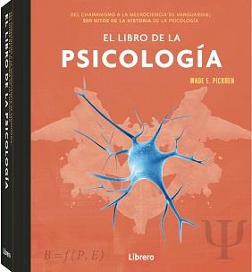 EL LIBRO DE LA PSICOLOGIA | 9789463595544 | PICKREN, WADE | Galatea Llibres | Llibreria online de Reus, Tarragona | Comprar llibres en català i castellà online