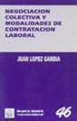 NEGOCIACION COLECTIVA Y MODALIDADES DE CONTRATACIO | 9788480024501 | LOPEZ GANDIA, JUAN | Galatea Llibres | Llibreria online de Reus, Tarragona | Comprar llibres en català i castellà online