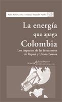 ENERGIA QUE APAGA COLOMBIA, LA | 9788474269239 | VV.AA | Galatea Llibres | Librería online de Reus, Tarragona | Comprar libros en catalán y castellano online