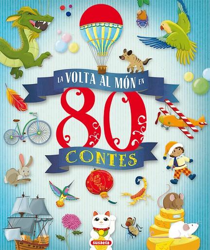 LA VOLTA AL MóN EN 80 CONTES | 9788467758368 | MORáN, JOSé | Galatea Llibres | Librería online de Reus, Tarragona | Comprar libros en catalán y castellano online
