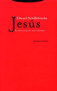 JESUS.LA HISTORIA DE UN VIVIENTE | 9788481645477 | SCHILLEBEECKX, EDWARD | Galatea Llibres | Llibreria online de Reus, Tarragona | Comprar llibres en català i castellà online