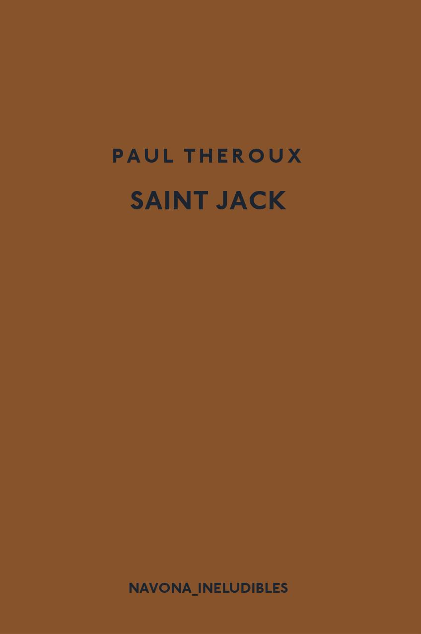 SAINT JACK | 9788417181666 | THEROUX, PAUL | Galatea Llibres | Llibreria online de Reus, Tarragona | Comprar llibres en català i castellà online