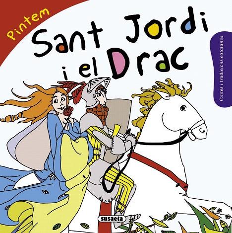 SANT JORDI I EL DRAC | 9788467740356 | ABAD, MÒNICA | Galatea Llibres | Librería online de Reus, Tarragona | Comprar libros en catalán y castellano online