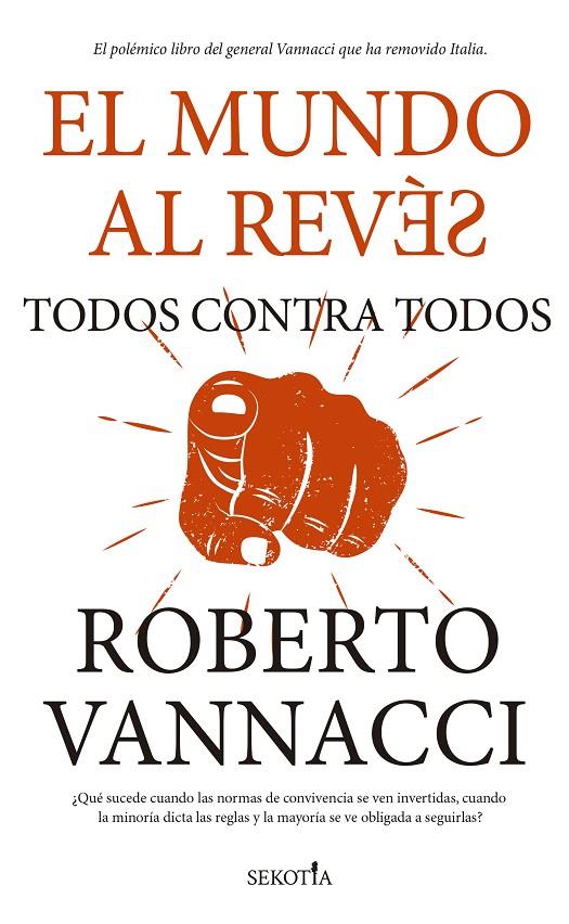 EL MUNDO AL REVÉS. TODOS CONTRA TODOS | 9788419979117 | VANNACCI, ROBERTO | Galatea Llibres | Librería online de Reus, Tarragona | Comprar libros en catalán y castellano online