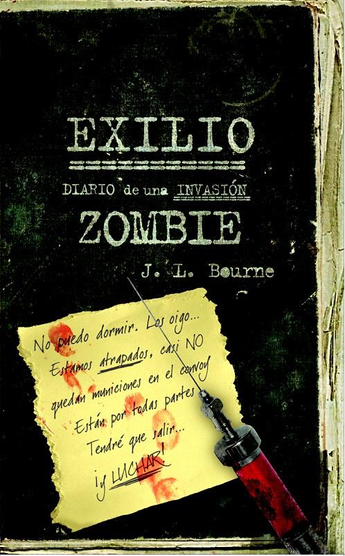 EXILIO: DIARIO DE UNA INVASIÓN ZOMBIE | 9788448040314 | BOURNE, J.L. | Galatea Llibres | Llibreria online de Reus, Tarragona | Comprar llibres en català i castellà online