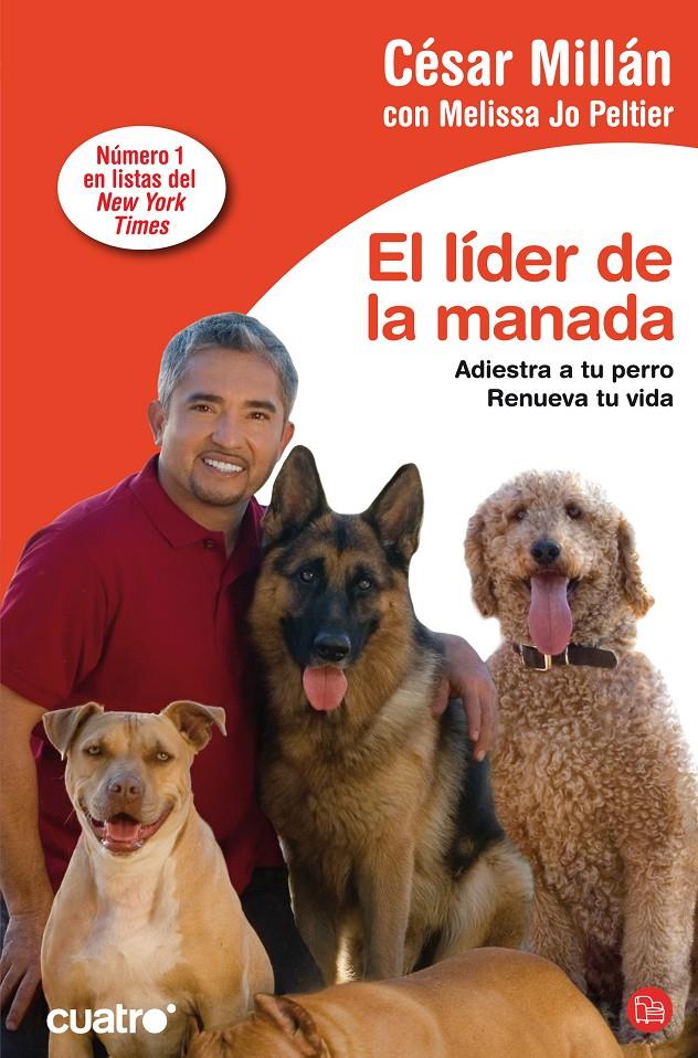 LIDER DE LA MANADA, EL | 9788466323277 | MILLAN, CESAR & MELISSA JO PELTIER | Galatea Llibres | Llibreria online de Reus, Tarragona | Comprar llibres en català i castellà online