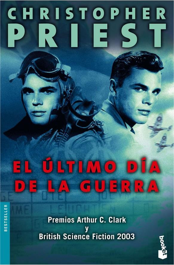 ULTIMO DIA DE LA GUERRA, EL | 9788445076019 | PRIEST, CHRISTOPHER | Galatea Llibres | Llibreria online de Reus, Tarragona | Comprar llibres en català i castellà online