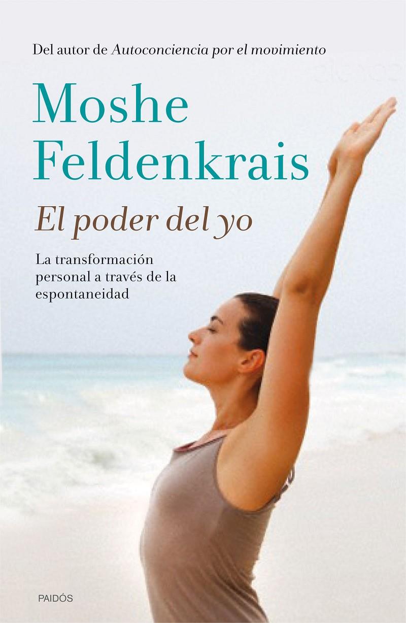 EL PODER DEL YO | 9788449330933 | FELDENKRAIS, MOSHE | Galatea Llibres | Llibreria online de Reus, Tarragona | Comprar llibres en català i castellà online