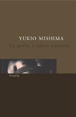 PERLA Y OTROS CUENTOS, LA | 9788478442799 | MISHIMA, YUKIO | Galatea Llibres | Llibreria online de Reus, Tarragona | Comprar llibres en català i castellà online